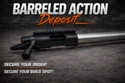 Barreled Action Deposit – Reserve Your Custom Build